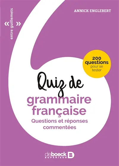 Quiz de grammaire française : questions et réponses commentées