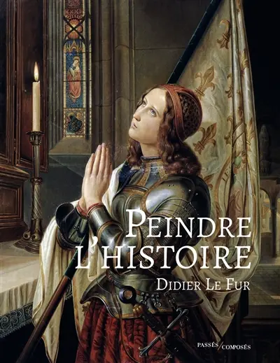 Peindre l'histoire Peindre l'histoire