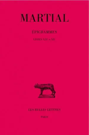 Epigrammes. Vol. 2-2. Livres XIII et XIV