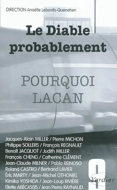 Diable probablement (Le), n° 9. Pourquoi Lacan