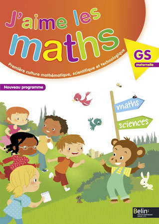 J'aime les maths : GS maternelle : nouveau programme
