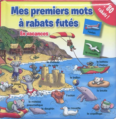 MES PREMIERS MOTS A RABATS FUTES : EN VACANCES