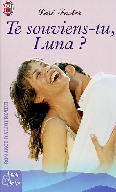Te souviens-tu , Luna ? ( Amour Destin n° 7395 )