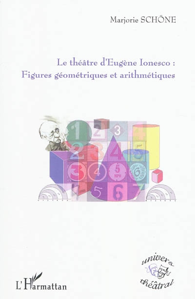 Le théâtre d'Eugène Ionesco : figures géométriques et arithmétiques