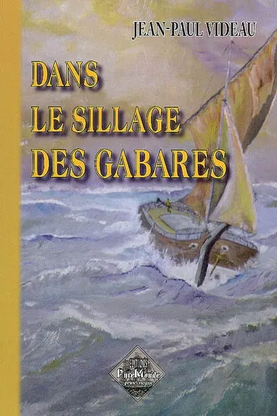 Dans le sillage des gabares