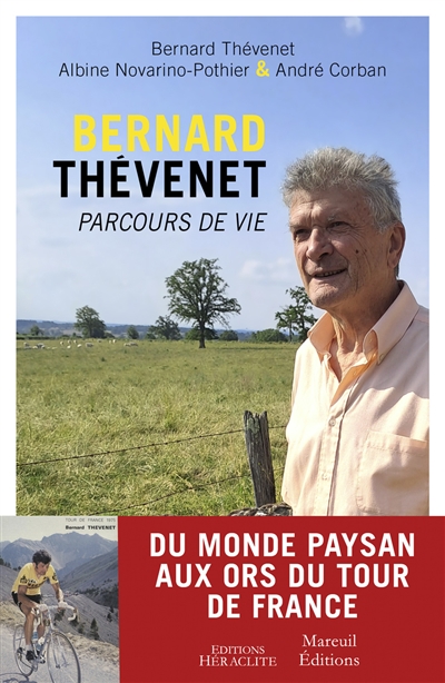 Bernard Thévenet : parcours de vie