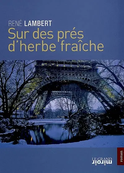 Sur des prés d'herbe fraîche