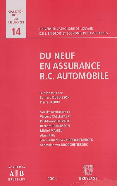 Du neuf en assurance R.C. automobile