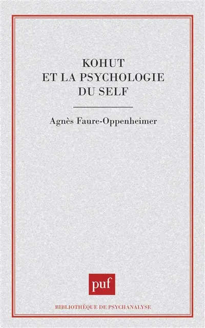 Kohut et la psychologie du self