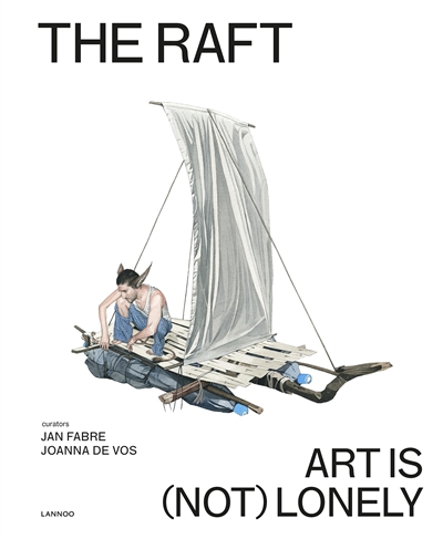 The raft : art is (not) lonely