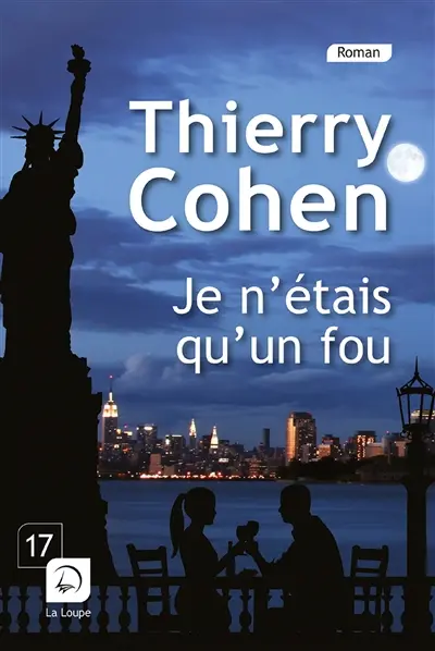 Je n'étais qu'un fou