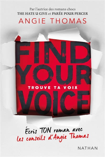 Trouve ta voix : écris ton roman avec les conseils d'Angie Thomas. Find your voice