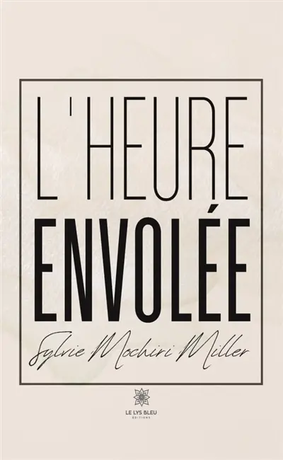 L'heure envolée