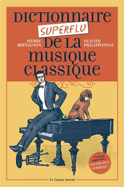 Dictionnaire superflu de la musique classique