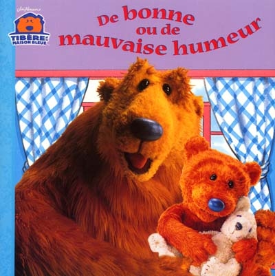 de bonne ou de mauvaise humeur