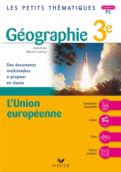 Géographie 3e, l'Union européenne : des documents multimédias à projeter en classe