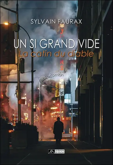 Un si grand vide : la catin du diable