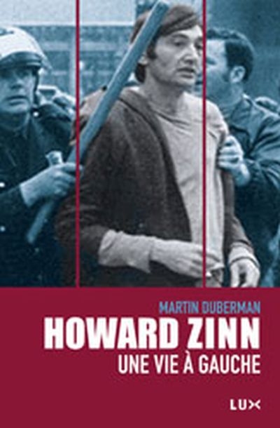 Howard Zinn, une vie à gauche