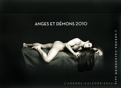 Anges et démons 2010 : agenda calendrier (hommes)