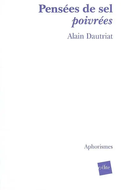 Pensées de sel poivrées