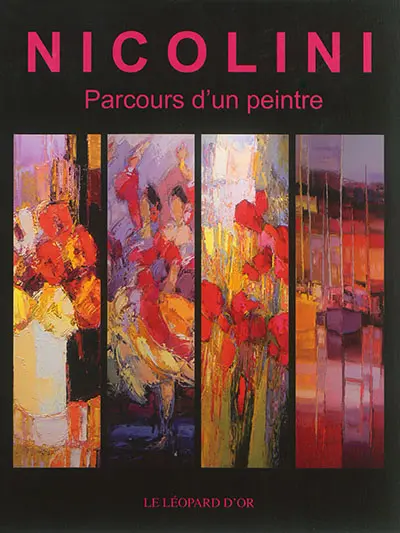 Nicolini : parcours d'un peintre
