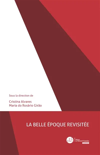 La Belle Epoque revisitée