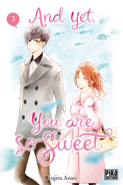 and yet, you are so sweet. vol. 3