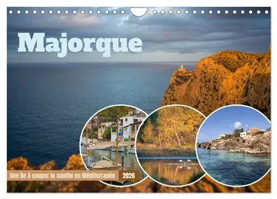 Majorque : Une île à couper le souffle en Méditerranée (Calendrier mural 2026 DIN A4 vertical), CALVENDO calendrier mensuel : Explorez Majorque toute l’année avec ce calendrier photo unique, idéal pour les amoureux de voyages et les passionnés de cette île méditerranéenne inoubliable.