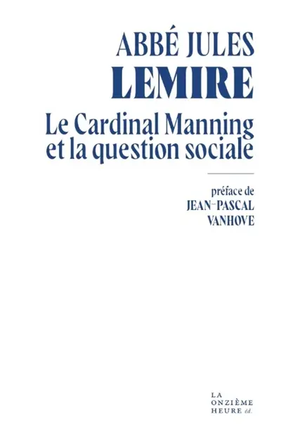 Le cardinal Manning et la question sociale