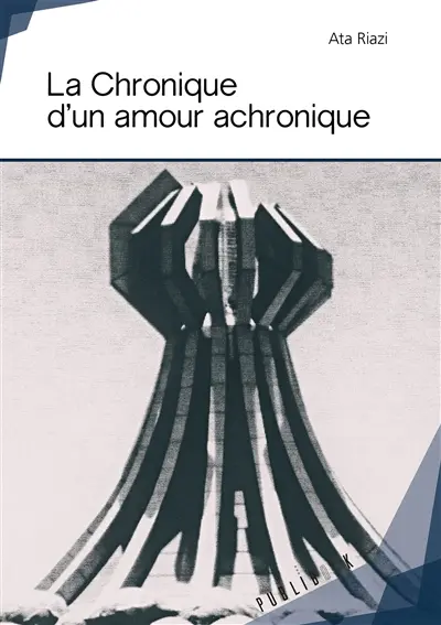 La chronique d'un amour achronique
