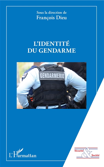 L'identité du gendarme