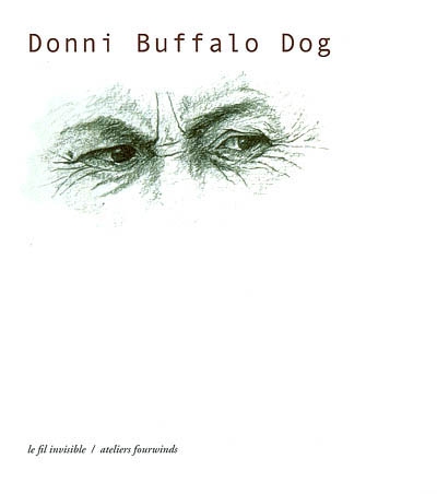 Donni Buffalo Dog, sculptures et dessins