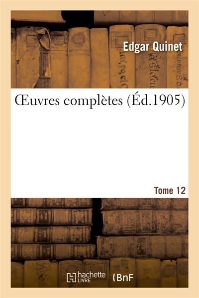 Oeuvres complètes Tome 12
