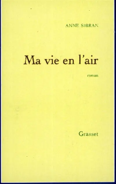 Ma vie en l'air