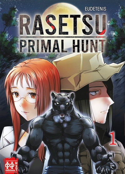 Rasetsu : primal hunt. Vol. 1