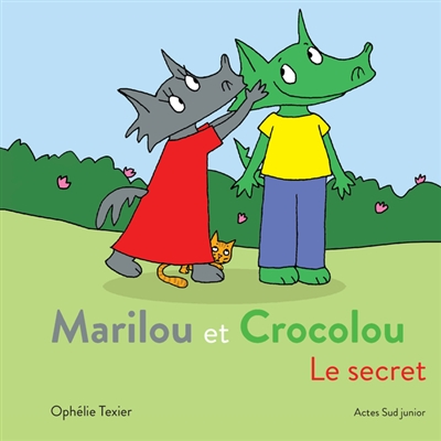 Marilou et Crocolou. Le secret