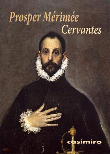 La vie et l'oeuvre de Cervantes