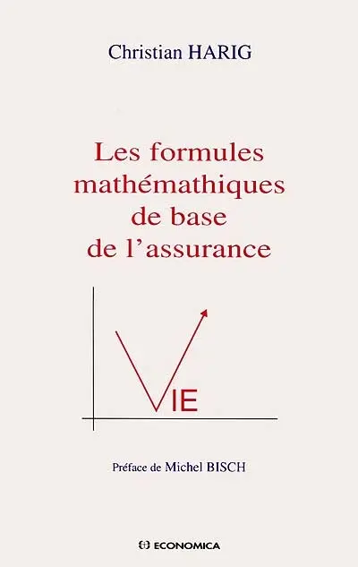 Les formules mathématiques de base de l'assurance-vie