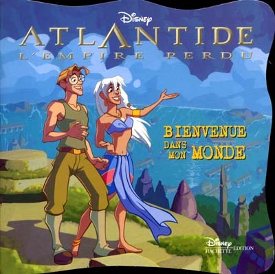 Atlantide, l'empire perdu (Disney Raconte)