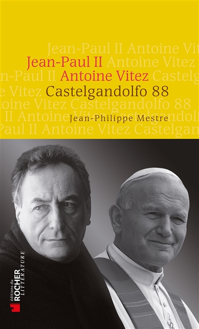Castelgandolfo 88 : Jean-Paul II, Antoine Vitez