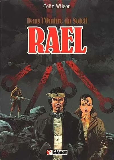 Dans l'ombre du soleil. Vol. 1. Rael