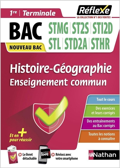 Histoire géographie enseignement commun : 1re, terminale, bac STMG, ST2S, STI2D, STL, STD2A, STHR : nouveau bac