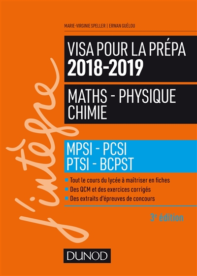 Maths, physique, chimie : visa pour la prépa 2018-2019 : MPSI, PCSI, PTSI, BCPST