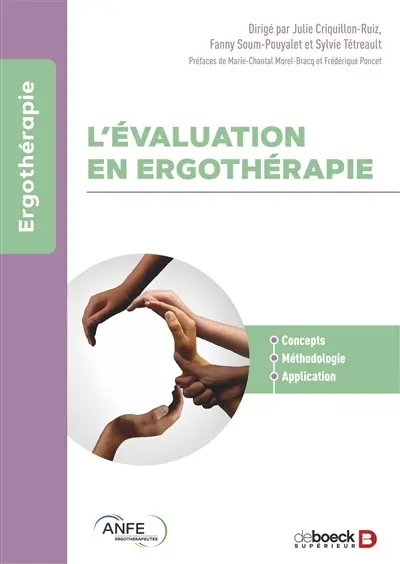 L'évaluation en ergothérapie : concepts, méthodologie et application