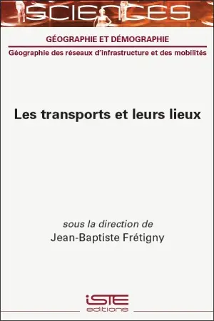 Les transports et leurs lieux