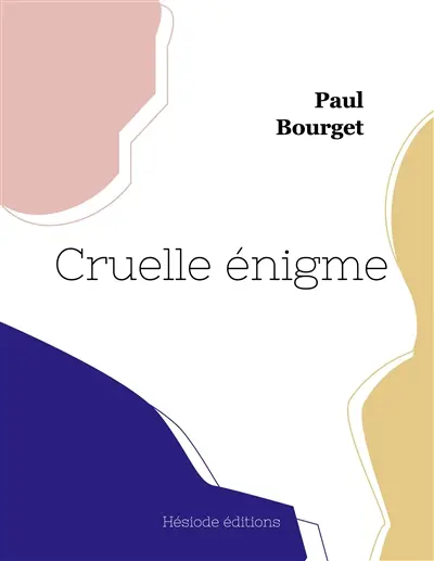 Cruelle énigme