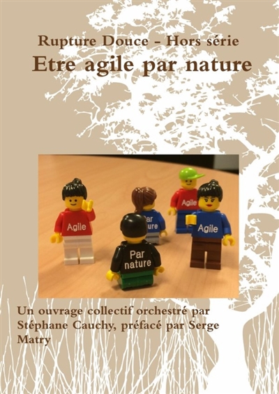Etre agile par nature :...