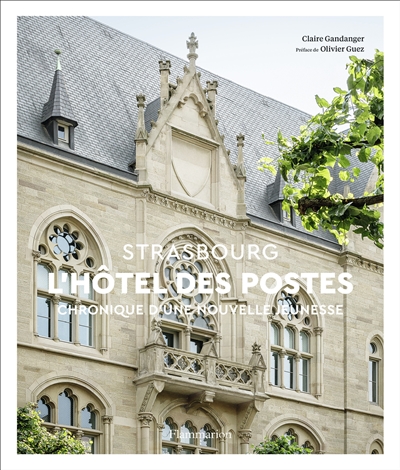 L'hôtel des Postes : Strasbourg : chronique d'une nouvelle jeunesse