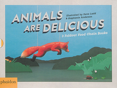 Animals are delicious : 3 foldout food chain books
