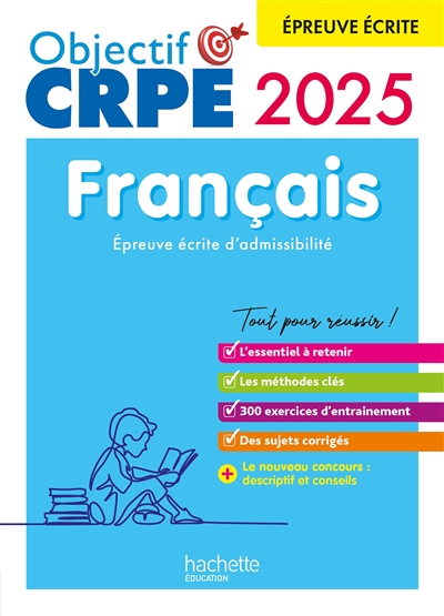 Français : épreuve écrite d'admissibilité : concours 2024 et 2025